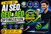 do ai SEO, GEO and aeo optimization to boost ai visibility score and rankings