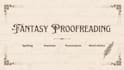 proofread your fantasy manuscript