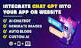 integrate chatgpt open ai API chatbot into app and website