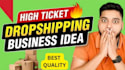 setup a professional shopify high ticket dropshipping store that sells