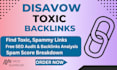 disavow toxic backlinks and remove harmful SEO links
