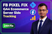 setup server side tracking ,fb capi, ga4 ,meta pixel and ecommerce tracking