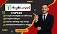 setup customize and optimize your gohighlevel CRM funnels and automations