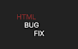 fix any html bug