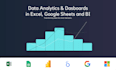 build custom data systems and dashboards in google sheets and excel