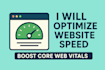 optimize website speed and boost core web vitals