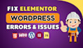 fix wordpress errors and elementor pro, woocommerce, and CSS issues fast
