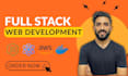 do full stack web development using react, node, angular, django, AWS and docker