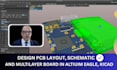 design pcb layout, schematics and multilayer boards in altium, eagle, kicad