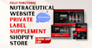 build nutraceutical website private label supplement shopify store