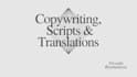 write articles, scripts, ads, and translations