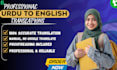 provide urdu to english translation and proofreading services