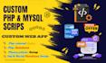 build custom PHP applications, sql databases and PHP tasks