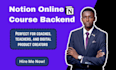 build notion lms, online course backend, student dashboard, learning system