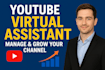be your professional youtube VA