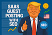 do saas guest posting with free SEO by verified US traffic
