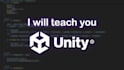 teach you unity game development step by step