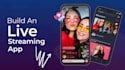 develop custom live streaming app streaming app video chat app