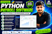 develop custom python payroll software and windows exe desktop app