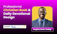 write powerful christian daily devotional, prayer journal and sermon content