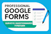 create professional google forms, microsoft forms, typeform and online surveys