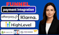 do afterpay clearpay klarna stripe sezzle payment integration for clickfunnels