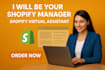 be your shopify manager,shopify virtual assistant for shopify dropshipping store