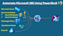 automate microsoft 365 using powershell and graph API
