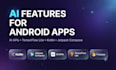 add ai features to your android app