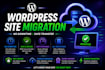 do a seamless wordpress migration or website transfer