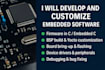 develop and customize embedded software, bsp, and device drivers