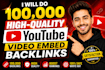 do high quality youtube video embed backlinks
