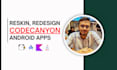 reskin, redesign your codecanyon app