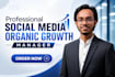 be your professional social media organic growth manager