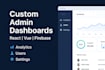 build an admin dashboard with react, vue with dedicated backend