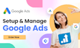 create, optimize, and manage high ROI google ads campaigns