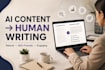 humanize ai generated content into natural, engaging writing