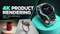 create 4k realistic renderings for your product