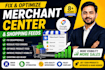 fix google merchant center issues and optimize shopping feeds
