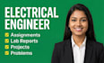 do electronics electrical engineering assigned projects, problems and reports