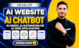 do ai website, ai chatbot, ai agent, or ai web application as ai developer