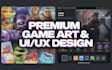 develop premium game art and UI UX for 2d and 3d games