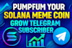 pumfum your solana meme coin, grow telegram subscriber