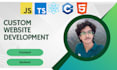 do website development as full stack web developer, front end,backend developing