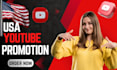 do USA youtube promotion, USA video promotion to USA people
