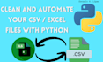 clean and automate your messy excel or CSV data