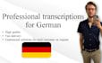do professional german transcription from audio and video