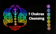 do a 7 chakras cleansing