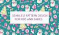 do cute seamless pattern design for kids and babies textile