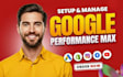 create and optimize google ads performance max campaigns